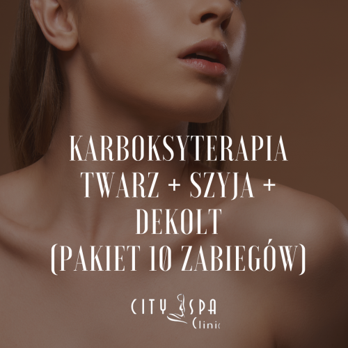 Karboksyterapia twarz + szyja + dekolt - Pakiet 10 zabiegów