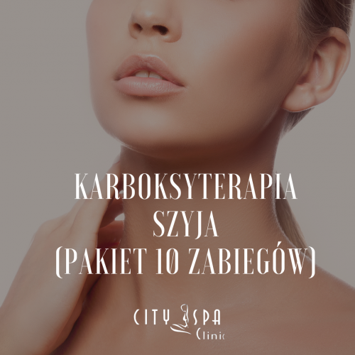 Karboksyterapia szyja - Pakiet 10 zabiegów
